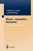 Wissen - Innovation - Netzwerke Wege zur Zukunftsfähigkeit (eBook, PDF)
