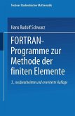 FORTRAN-Programme zur Methode der finiten Elemente (eBook, PDF)