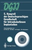 5. Kongreß der Deutschsprachigen Gesellschaft für Intraokularlinsen Implantation (eBook, PDF)