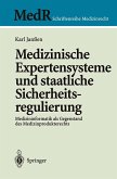 Medizinische Expertensysteme und staatliche Sicherheitsregulierung (eBook, PDF)