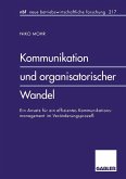 Kommunikation und organisatorischer Wandel (eBook, PDF)
