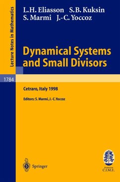 Dynamical Systems and Small Divisors (eBook, PDF) - Eliasson, Hakan; Kuksin, Sergei; Marmi, Stefano; Yoccoz, Jean-Christophe
