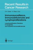 Immunosurveillance, Immunodeficiencies and Lymphoproliferations (eBook, PDF)