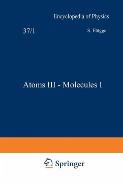 Atoms III - Molecules I / Atome III - Moleküle I (eBook, PDF) - Flügge, S.