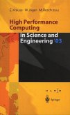 High Performance Computing in Science and Engineering '03 (eBook, PDF)