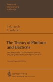 The Theory of Photons and Electrons (eBook, PDF) The Theory of Photons and Electrons (eBook, PDF)