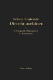 Schnellaufende Dieselmaschinen (eBook, PDF) Schnellaufende Dieselmaschinen (eBook, PDF)