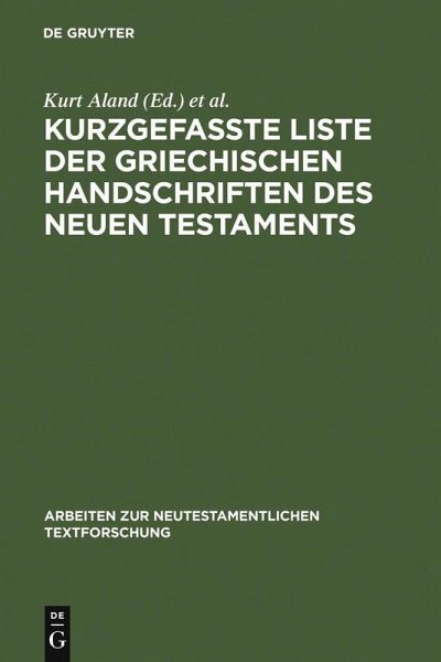 Kurzgefaßte Liste der griechischen Handschriften des Neuen Testaments (eBook, PDF)