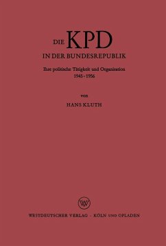 Die KPD in der Bundesrepublik (eBook, PDF) - Kluth, Hans