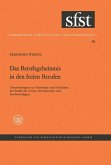 Das Berufsgeheimnis in den freien Berufen (eBook, PDF) Das Berufsgeheimnis in den freien Berufen (eBook, PDF)