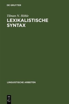 Lexikalistische Syntax (eBook, PDF) - Höhle, Tilman N.