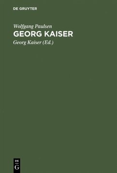 Georg Kaiser (eBook, PDF) - Paulsen, Wolfgang