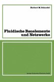 Fluidische Bauelemente und Netzwerke (eBook, PDF)