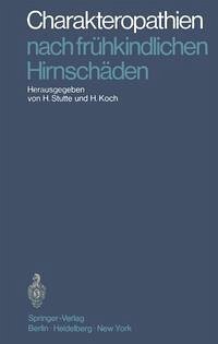 Charakteropathien nach frühkindlichen Hirnschäden (eBook, PDF)