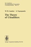 The Theory of Ultrafilters (eBook, PDF)