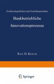 Bankbetriebliche Innovationsprozesse (eBook, PDF)