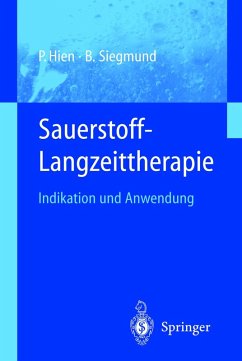 Sauerstoff-Langzeittherapie (eBook, PDF) - Hien, P.; Siegmund, B.
