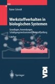 Werkstoffverhalten in biologischen Systemen (eBook, PDF)