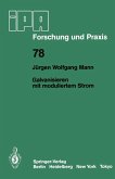 Galvanisieren mit moduliertem Strom (eBook, PDF)