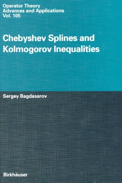 Chebyshev Splines and Kolmogorov Inequalities (eBook, PDF)