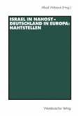 Israel in Nahost - Deutschland in Europa: Nahtstellen (eBook, PDF)