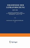 Ergebnisse der Lepraforschung seit 1930 (eBook, PDF) Ergebnisse der Lepraforschung seit 1930 (eBook, PDF)