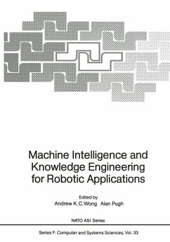 Machine Intelligence and Knowledge Engineering for Robotic Applications (eBook, PDF)