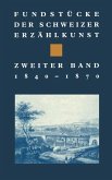 Fundstücke der Schweizer Erzählkunst (eBook, PDF)