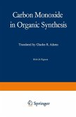 Carbon Monoxide in Organic Synthesis (eBook, PDF)