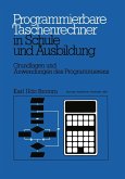 Programmierbare Taschenrechner in Schule und Ausbildung (eBook, PDF)
