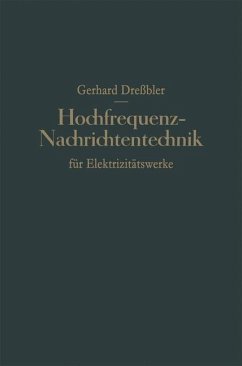 Hochfrequenz-Nachrichtentechnik für Elektrizitätswerke (eBook, PDF) - Dreßler, Gerhard