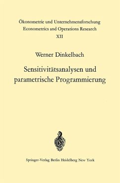 Sensitivitätsanalysen und parametrische Programmierung (eBook, PDF) - Dinkelbach, W.