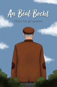 An Béal Bocht (eBook, ePUB) - Na Gcopaleen, Myles