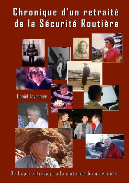 Chronique d'un retraité de la Sécurité Routière (eBook, ePUB) Chronique d'un retraité de la Sécurité Routière (eBook, ePUB)