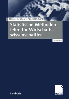 Statistische Methodenlehre für Wirtschaftswissenschaftler (eBook, PDF) - Reichardt, Helmut; Reichardt, Agnes