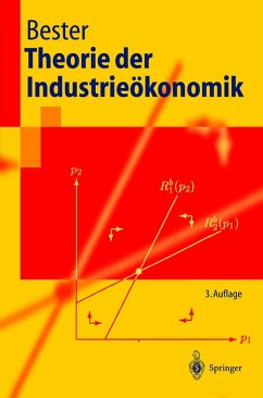 Theorie der Industrieökonomik (eBook, PDF) - Bester, Helmut