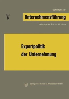 Exportpolitik der Unternehmung (eBook, PDF) - Jacob, H.