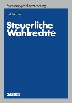 Steuerliche Wahlrechte (eBook, PDF) - Michels, Rolf