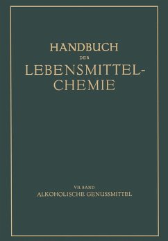 Alkoholische Genussmittel (eBook, PDF) - Bleyer, B.; Bames, E.; Büttner, G.; Diemair, W.; Holthöfer, H.; Reichard, O.; Vogt, E.