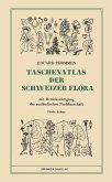 Taschenatlas der Schweizer Flora (eBook, PDF) Taschenatlas der Schweizer Flora (eBook, PDF)