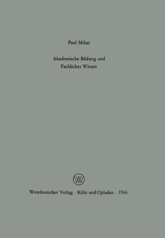 Akademische Bildung und fachliches Wissen (eBook, PDF) - Mikat, Paul
