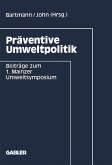 Präventive Umweltpolitik (eBook, PDF)