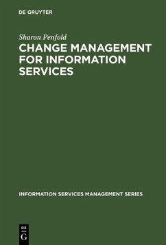 Change Management for Information Services (eBook, PDF) - Penfold, Sharon