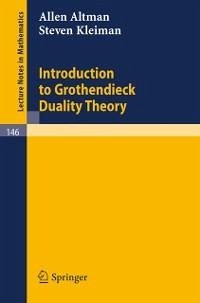 Introduction to Grothendieck Duality Theory (eBook, PDF) - Altman, Allen; Kleiman, Steven