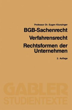 BGB-Sachenrecht / Verfahrensrecht / Rechtsformen der Unternehmen (eBook, PDF) - Klunzinger, Eugen