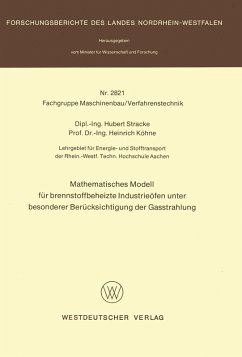Mathematisches Modell für brennstoffbeheizte Industrieöfen unter besonderer Berücksichtigung der Gasstrahlung (eBook, PDF) - Stracke, Hubert