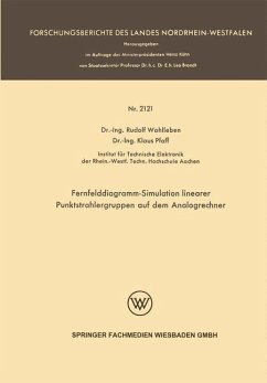 Fernfelddiagramm-Simulation linearer Punktstrahlergruppen auf dem Analogrechner (eBook, PDF) - Wohlleben, Rudolf; Pfaff, Klaus