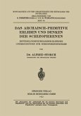 Das Archaisch-Primitive Erleben und Denken der Schizophrenen (eBook, PDF)