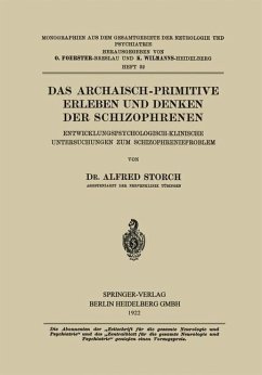 Das Archaisch-Primitive Erleben und Denken der Schizophrenen (eBook, PDF) - Storch, Alfred
