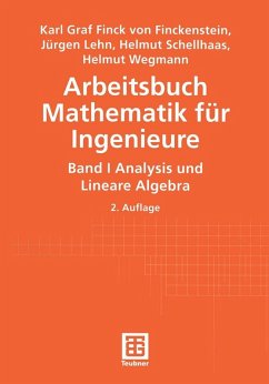 Arbeitsbuch Mathematik für Ingenieure (eBook, PDF) - Finckenstein, Karl; Lehn, Jürgen; Schellhaas, Helmut; Wegmann, Helmut